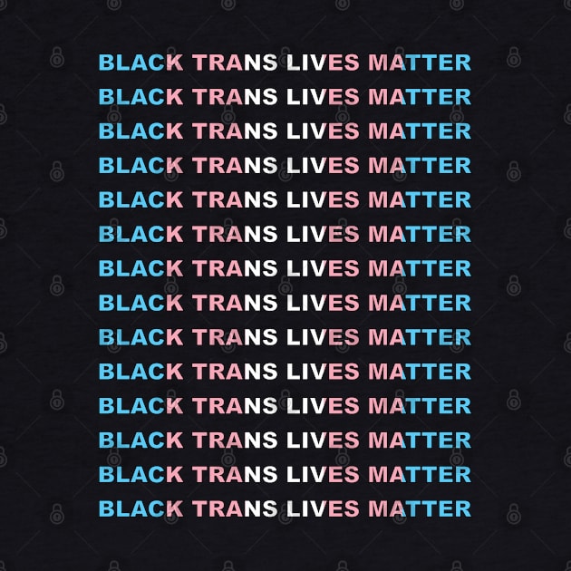 Black Trans Lives Matter by Pridish